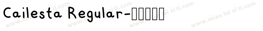 Cailesta Regular字体转换